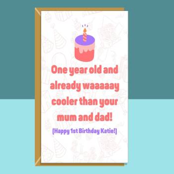 Funny 1st Birthday Card - Personalised - For her or for him - For daughter, son, granddaughter, grandson, niece, nephew or anyone turning 1
