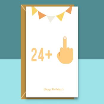 Funny 25th Birthday Card - 24 + 1 - Swearing birthday card for him or for her turning 25 years old