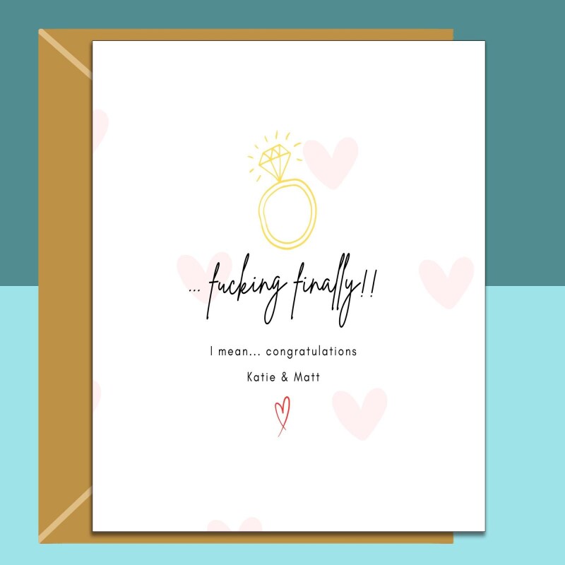 Funny Personalised Engagement Card - Cheeky Design - Custom Names - For Newly Engaged Couple - Him and Her, Him and Him, Her and Her - Blank inside - Regular - Matte