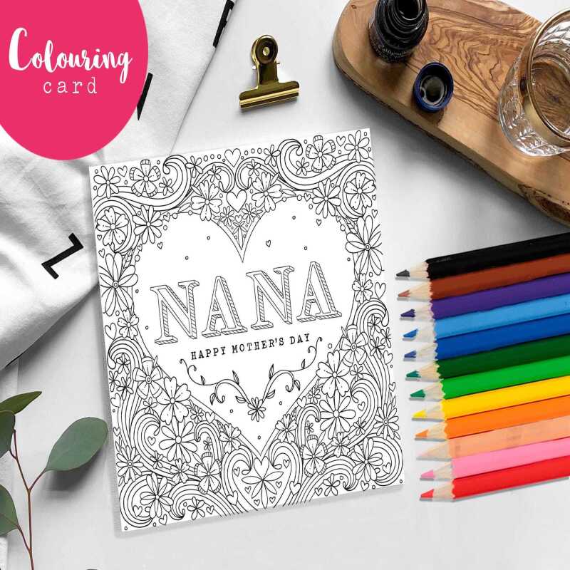Mother's Day Colouring Card - Mum/Mom/Mam/Nan/Nanny/Nana/Grandma/Sister - Mum