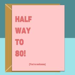 40th Birthday Card - Funny - Personalised - For Her - For Him - Rude 40 Years Old Card
