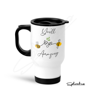New Job Travel Mug - You'll Bee Amazing