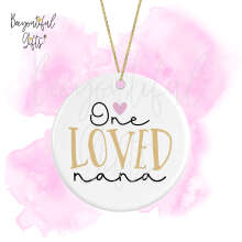 Ceramic Hanging Decoration - One Loved Nana