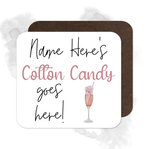 Personalised Drinks Coaster - Name's Cotton Candy Goes Here!