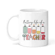 Teacher Ceramic Mug - Battery Life of a Teacher