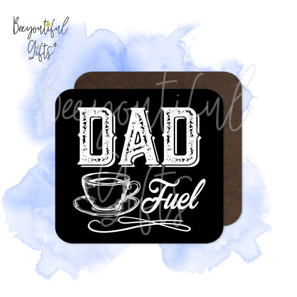 Father's Day Coaster - Monochrome Dad Fuel