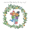 The Holly to My Ivy, a 150mm square festive Christmas greetings card featuring Rosie Brooks artwork, message inside reads "Merry Christmas"