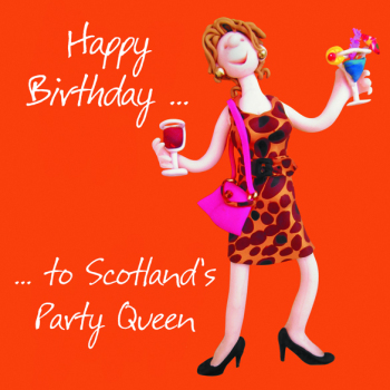 Scotland's Party Queen Birthday Greetings Card, Designed by Erica Sturla for Holy Mackerel. Card is 150mm Square and Blank Inside.