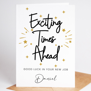 Personalised New Job Card - Exciting Times Ahead