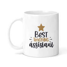 Teaching Assistant Ceramic Mug - Best Teaching Assistant