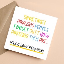 Reminder Card - Sometimes Amazing People Forget Just How Amazing They Are - Standard Smooth Card