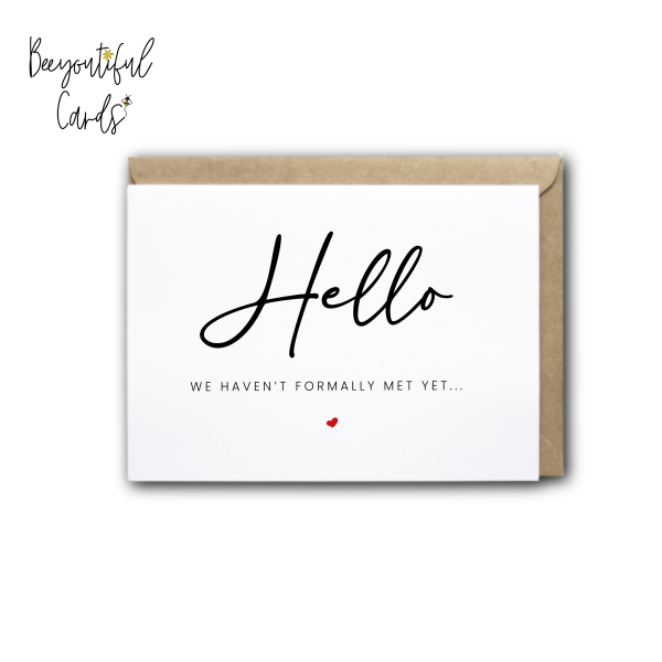 Pregnancy Announcement Card - We Haven't Formally Met Yet - Small (A6)