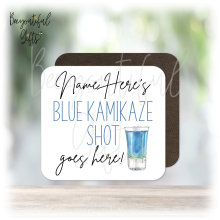 Personalised Shot Glass Coaster - Name's Blue Kamikaze Shot Goes Here!