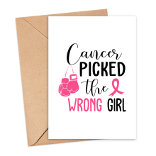 Get Well Soon Card - Cancer Picked The Wrong Girl - Small (Approx. A6 | 105mm x 148mm | 4.1in x 5.8in) - Standard Smooth Card