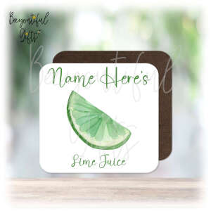 Personalised Drinks Coaster - Name's Lime Juice Goes Here!