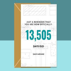 Funny 37th Birthday Card - Age in days - For him or for her