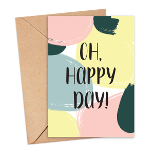 Birthday Card - Oh Happy Day!