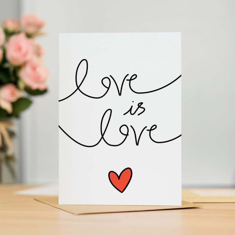 Valentine's Day Card for Her Valentine's Day Card for Wife Valentine's Day Card For Husband Boyfriend or Girlfriend Love is Love - Portrait (5x7) / Blank Inside
