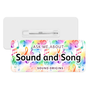 Sound Origins - Ask Me About Sound and Song Badge