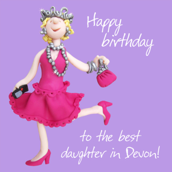 Best Daughter in Devon Birthday Greetings Card, Designed by Erica Sturla for Holy Mackerel. Card is 150mm Square and Blank Inside.
