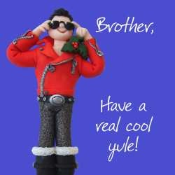Greeting Card - Happy Yule Brother. - for Birthday, Christmas, Brother,
