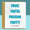 Funny 40th Birthday Card - Personalised inside if required - For Him or For Her - Perfect greetings card for someone turning 40 years old - Blank inside - Regular - Matte