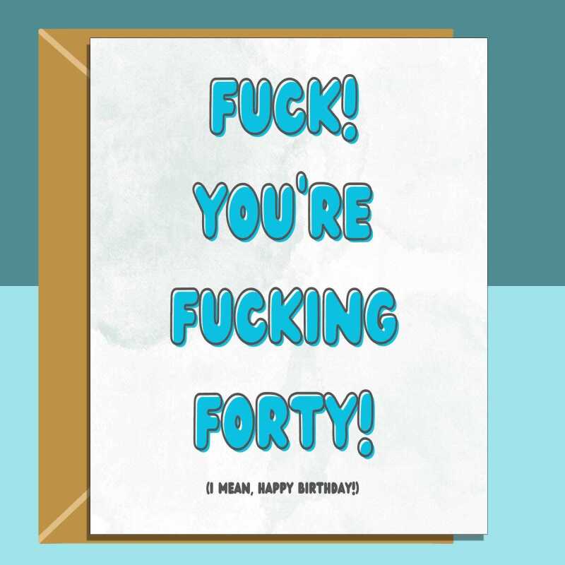 Funny 40th Birthday Card - Personalised inside if required - For Him or For Her - Perfect greetings card for someone turning 40 years old - Blank inside - Regular - Matte