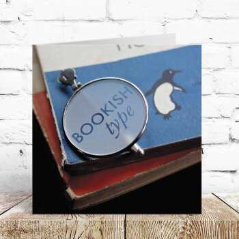 Bookish type -  blank card for a book lover - designed by glass-etcher Andy Poplar - 15cm square and blank inside, made in the UK