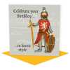 William Wallace in armour birthday card - designed by Erica Sturla - 15cm square and blank inside, made in the UK