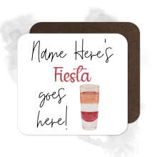 Personalised Drinks Coaster - Name's Fiesta Goes Here!