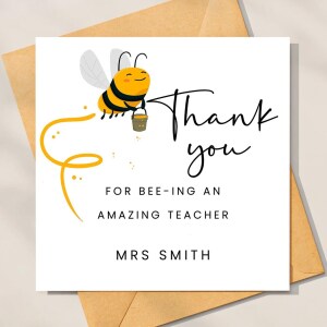 Personalised Thank You Teacher Card - Thank You For Bee-ing An Amazing Teacher