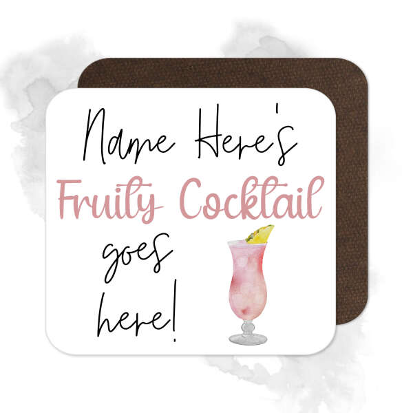 Personalised Drinks Coaster - Name's Fruity Cocktail Goes Here!