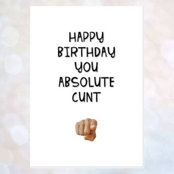 rude friend birthday card, funny card, offensive card, obscene, card for best friend, motherf*cker, c*nt, f*cking legend, absolute legend