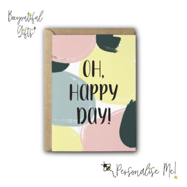 Birthday Card - Oh Happy Day! - Small (A6)