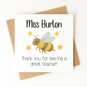 Personalised Thank You Teacher Card - Thank You For Bee-ing A Great Teacher