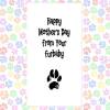 MOTHER'S DAY card from the dog, card from 2 dogs, funny mother's day card, card from dogs, happy mother's day from your furbaby, furbabies - 1