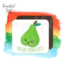 Children's Drinks Coaster - You're Pear-fect!