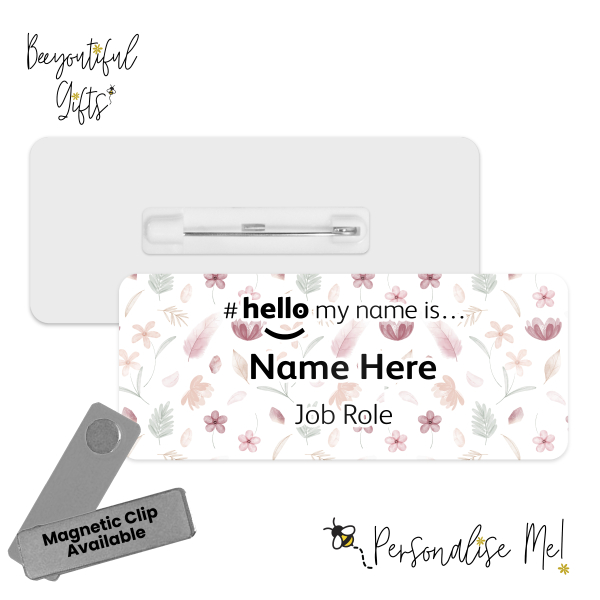 #hello my name is... Name Badge - Pretty Pink Florals