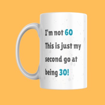 Funny 60th Birthday Gift Mug - For Him or For Her - Mum, Dad, Sister, Brother, Husband, Wife - Turning 60 years old - Gift Ideas - Cup