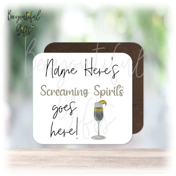 Personalised Drinks Coaster - Name's Screaming Spirits Goes Here!