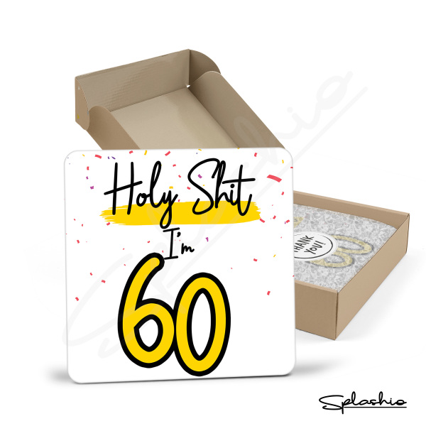 60th Birthday Coaster - Holy S*** I'm 60