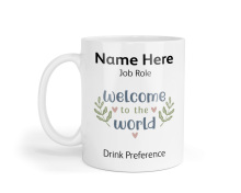 Personalised Ceramic Mug - Welcome to the World