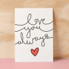 Anniversary or Valentine's Card for Her Anniversary Card for Wife Valentines Day Card For Husband Boyfriend or Girlfriend Love You Always - Large (5x7) / Blank Message