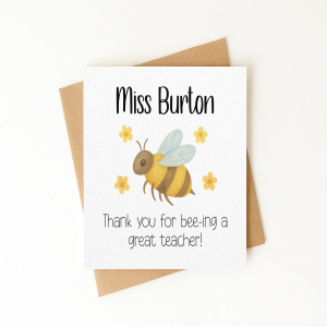 Personalised Thank You Teacher Card - Thank You For Bee-ing A Great Teacher - Luxury Linen Textured Card