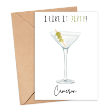 Personalised Alcohol Pun Card - I Like It Dirty - Small (A6)