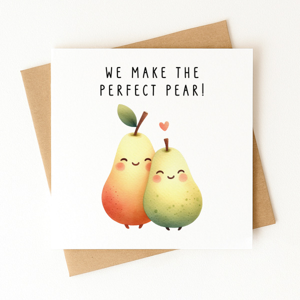 Valentine's Day Card - We Make The Perfect Pear - Standard Smooth Card
