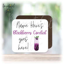 Personalised Drinks Coaster - Name's Blackberry Cordial Goes Here!