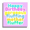 BIrthday Card |Mother Fluffer | Square card