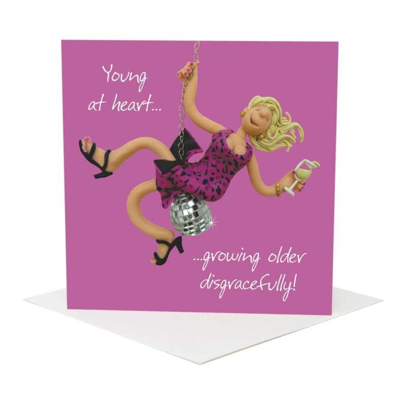 Growing older disgracefully birthday card for her - designed by Erica Sturla - 15cm square and blank inside, made in the UK
