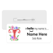 #hello my name is... Name Badge - Floral Uterus